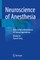 Neuroscience of Anesthesia
