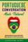 Portuguese Conversation Made Natural