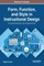 Form, Function, and Style in Instructional Design