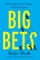 Big Bets