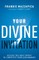 Your Divine Invitation
