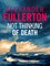 Not Thinking Of Death