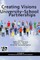 Creating Visions for University-School Partnerships