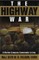 The Highway War