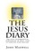 The Jesus Diary - Second Edition