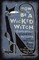 How to Be a Wicked Witch