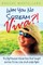 Why You No Scream Viva?! My Big Mexican Adventure That Taught Me How to Live, Love, and Laugh Again