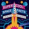 Super Cool Space Facts