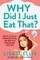 Why Did I Just Eat That?