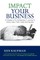 Impact Your Business