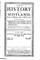 The History of Scotland, From 21 February, 1436. To March, 1565