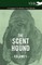 The Scent Hound Vol. I. - A Complete Anthology of the Breeds