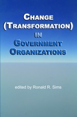 Change (Transformation) in Public Sector Organizations Change (Transformation) in Public Sector Organizations