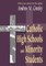 Catholic Highschools & Minority Students