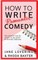 How to Write Romantic Comedy