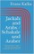 Jackals and Arabs / Schakale und Araber