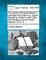 The Works of Francis Bacon / Collected and Edited by James Spedding, Robert Leslie Ellis, and Douglas Denon Heath. Volume 12 of 14