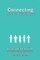 Connecting - Rewire Your Relationship-Culture