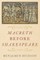 Macbeth Before Shakespeare