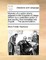 Memoirs of a Certain Island Adjacent to the Kingdom of Utopia. Written by a Celebrated Author of That Country. Now Translated Into English. ... the Second Edition.