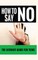 How to Say No
