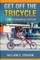 Get Off the Tricycle