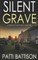SILENT GRAVE a gripping mystery with a huge twist