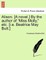 Alison. [A Novel.] by the Author of "Miss Molly," Etc. [I.E. Beatrice May Butt.]