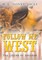 Follow Me West