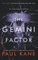 The Gemini Factor