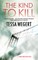The Kind to Kill