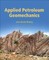 Applied Petroleum Geomechanics