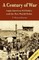 A Century of War
