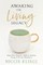Awaking the Living Legacy