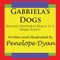 Gabriela's Dogs---Because Happiness Really Is a Warm Puppy!
