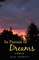 In Pursuit of Dreams