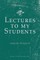 Lectures to My Students