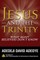 Jesus and the Trinity