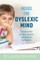 Inside the Dyslexic Mind
