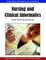 Nursing and Clinical Informatics