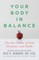 Your Body in Balance