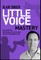 Little Voice Mastery
