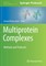Multiprotein Complexes