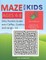 Maze for Kids Ages 4-8 - Only Puzzles No Answers Guide You Need for Having Fun on the Weekend - 13