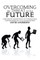 Overcoming the Threat to Our Future