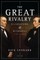 The Great Rivalry