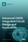 Advanced CMOS Integrated Circuit Design and Application