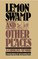 Lemon Swamp and Other Places