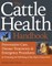 The Cattle Health Handbook