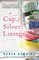 A Cup of Silver Linings